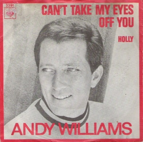 andy-williams-can-t-take-my-eyes-off-you-top-40