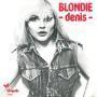 Trackinfo Blondie - Denis