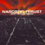 Details Narcotic Thrust - When The Dawn Breaks
