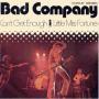 Details Bad Company - Can't Get Enough
