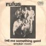 Details Rufus - Tell Me Something Good