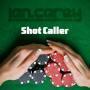 Trackinfo Ian Carey - Shot caller