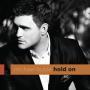 Trackinfo Michael Bublé - Hold on