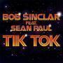 Trackinfo Bob Sinclar feat. Sean Paul - Tik tok