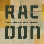 Details Racoon - The Ones We Seek