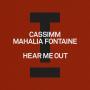 Details Cassimm & Mahalia Fontaine - Hear Me Out