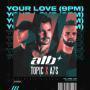 Trackinfo ATB x Topic x A7S - Your Love (9PM)