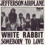 Trackinfo Jefferson Airplane - White Rabbit ; Somebody To Love
