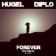 Details Hugel & Diplo feat. Malou & Yuna - Forever