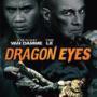 Details cung le, jean-claude van damme e.a. - dragon eyes