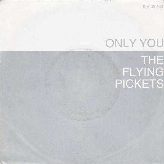 Coverafbeelding The Flying Pickets - Only You