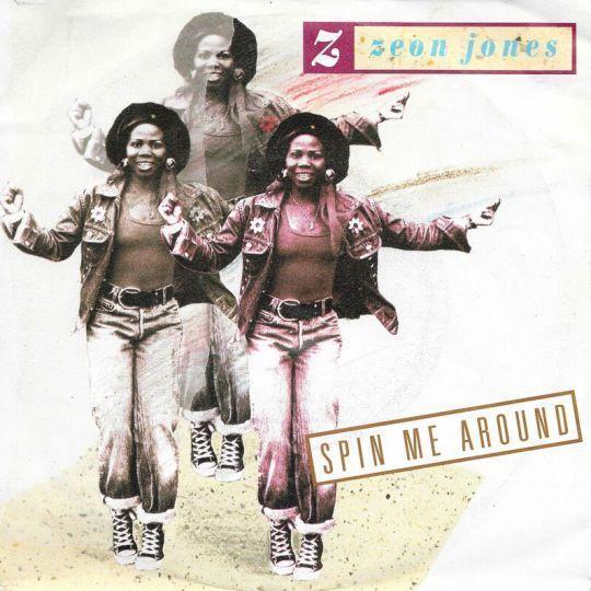 Coverafbeelding Zeon Jones - Spin Me Around