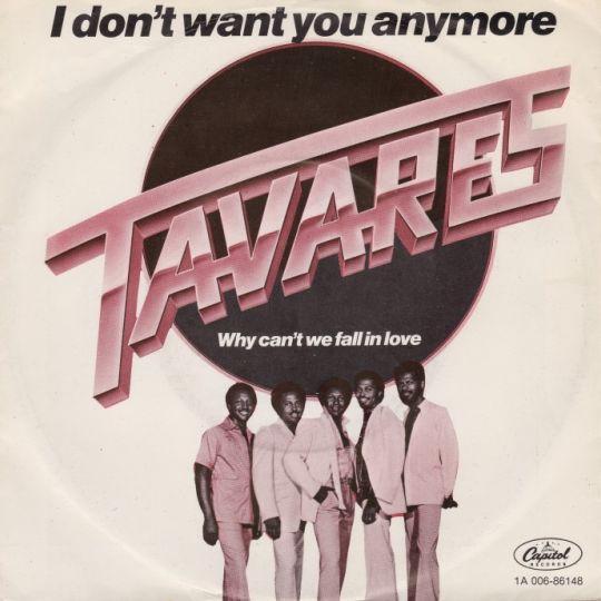 Coverafbeelding I Don't Want You Anymore - Tavares