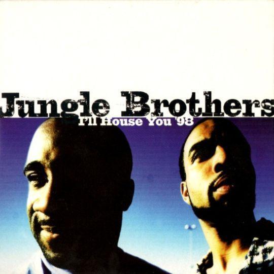 Coverafbeelding Jungle Brothers - I'll House You '98