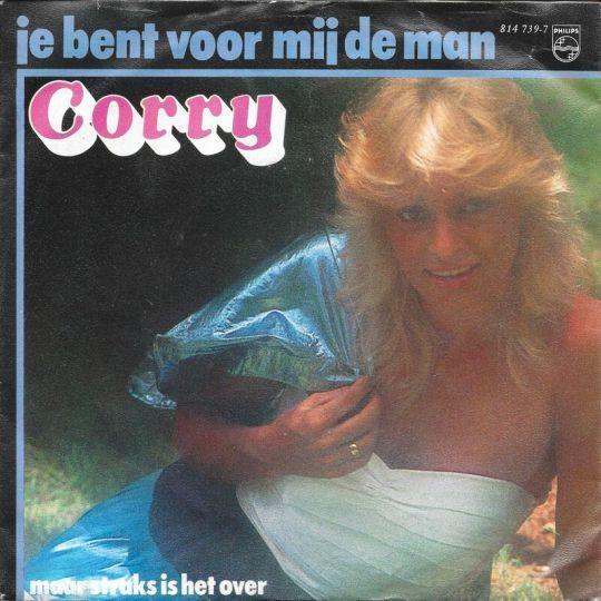 Coverafbeelding Corry - Je Bent Voor Mij De Man