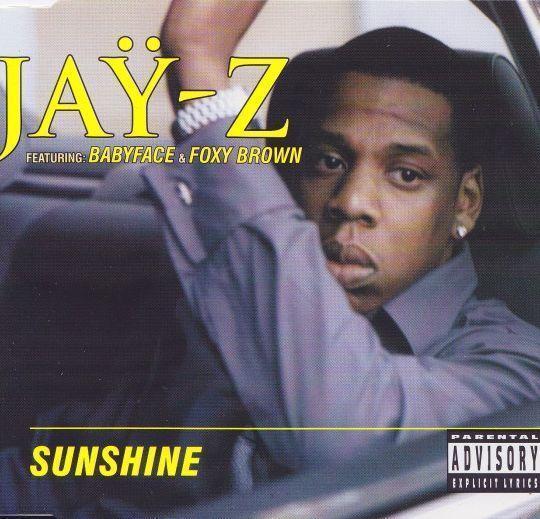 Coverafbeelding Sunshine - Jaÿ-Z Featuring: Babyface & Foxy Brown