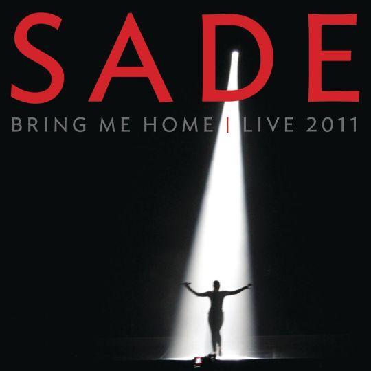 Coverafbeelding sade - bring me home - live 2011