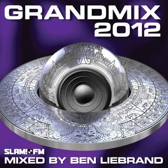 Coverafbeelding various artists - grandmix 2012 - mixed by ben liebrand