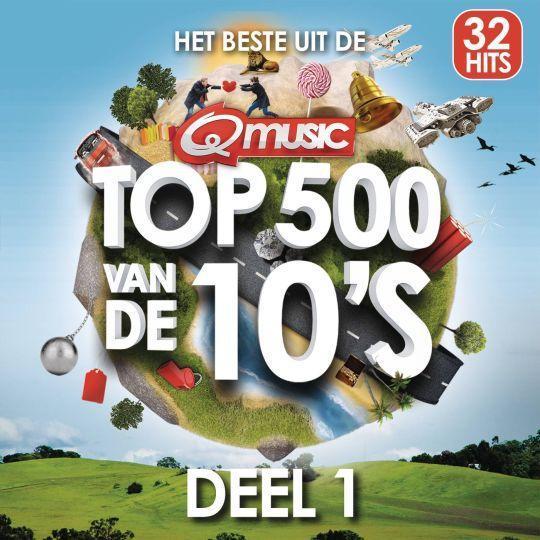 Coverafbeelding various artists - het beste uit de q-music top 500 van de 10's [2014]