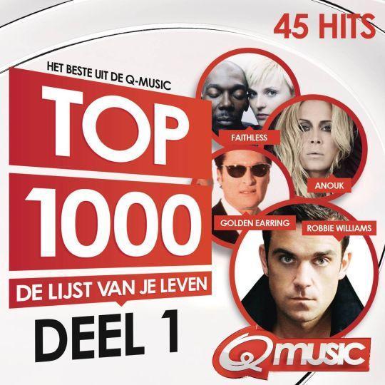 Coverafbeelding various artists - het beste uit de q-music top 1000 - de lijst van je leven [2014]