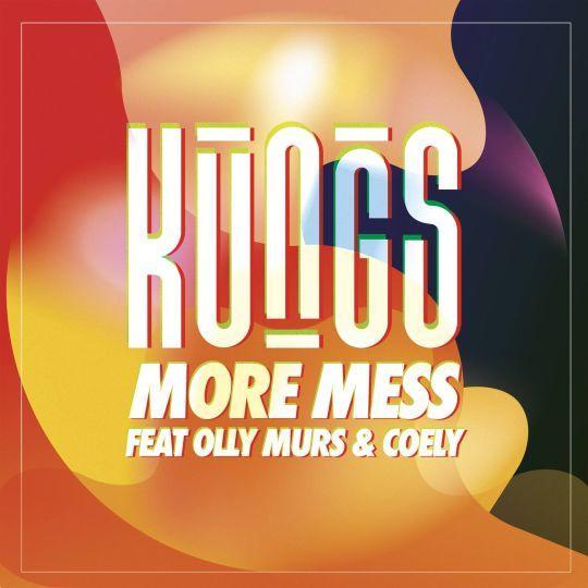 Coverafbeelding Kungs feat Olly Murs & Coely - More mess