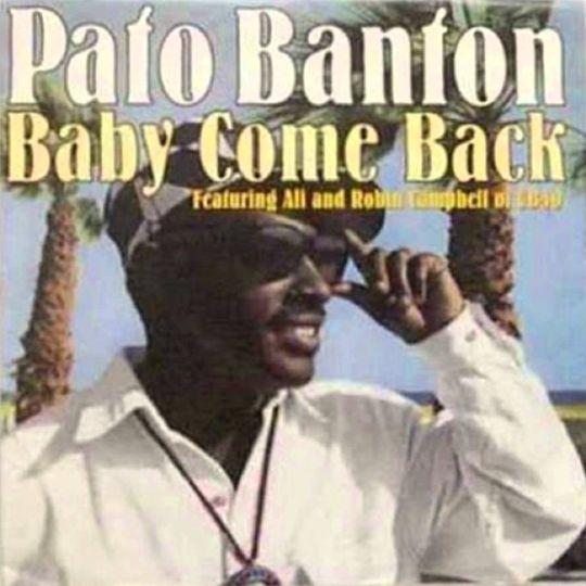 Pato Banton featuring Ali and Robin Campbell of UB40 - Baby Come Back