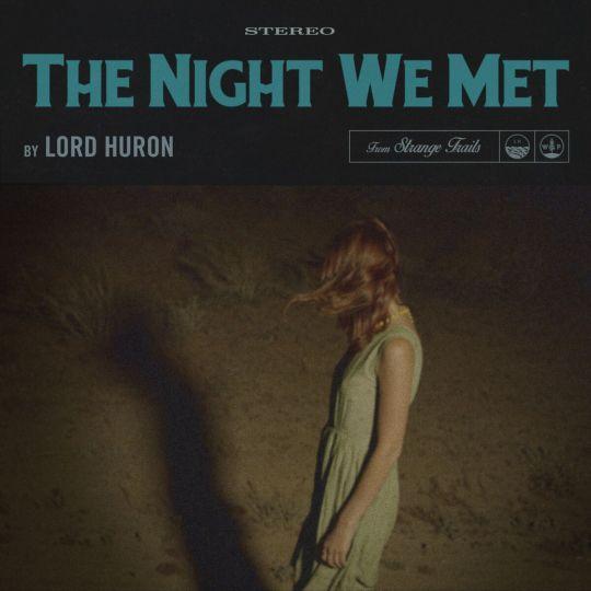 Coverafbeelding Lord Huron - The Night We Met