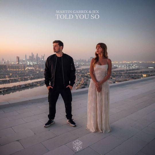 Coverafbeelding martin garrix & jex - told you so