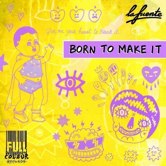 Coverafbeelding la fuente - born to make it