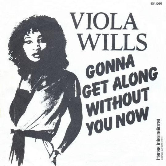 Coverafbeelding Gonna Get Along Without You Now - Viola Wills