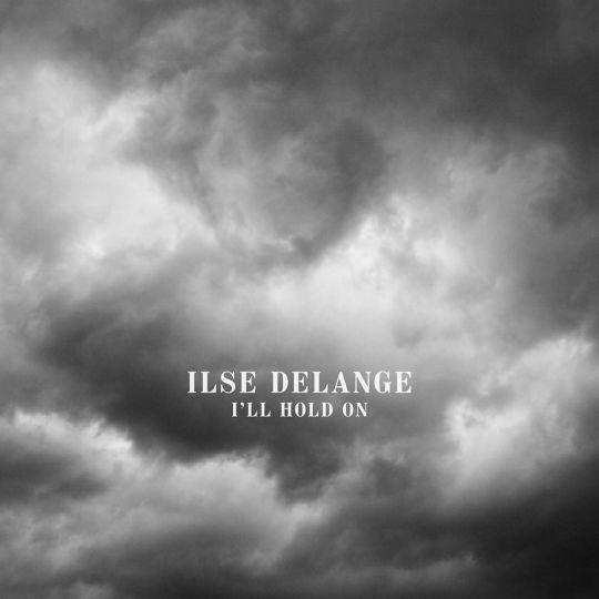 Coverafbeelding Ilse DeLange - I'll hold on