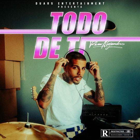 Coverafbeelding Rauw Alejandro - Todo De Ti