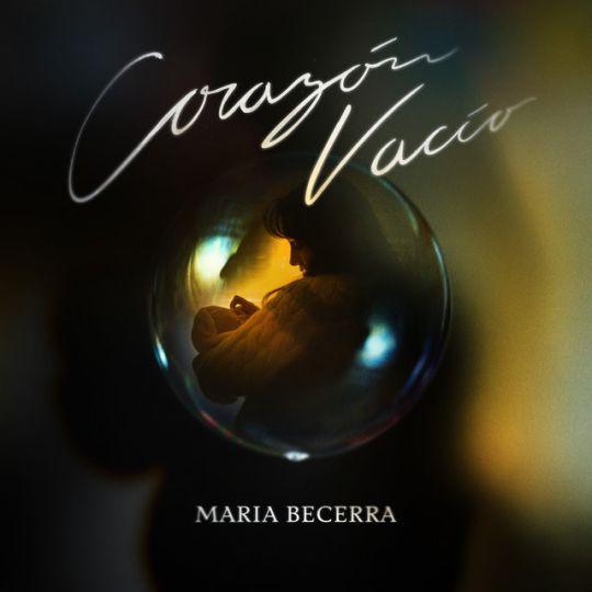 Coverafbeelding Maria Becerra - Corazón Vacío