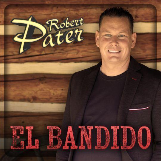 Coverafbeelding Robert Pater - El Bandido