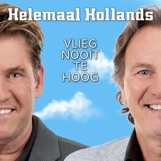 Coverafbeelding Helemaal Hollands - Vlieg Nooit Te Hoog