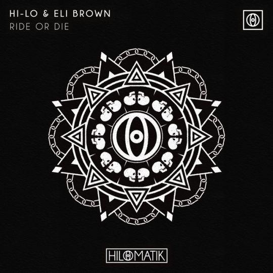 Coverafbeelding Hi-Lo & Eli Brown - Ride Or Die