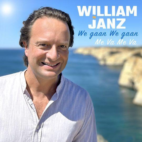 Coverafbeelding William Janz - We Gaan We Gaan - Me Va Me Va