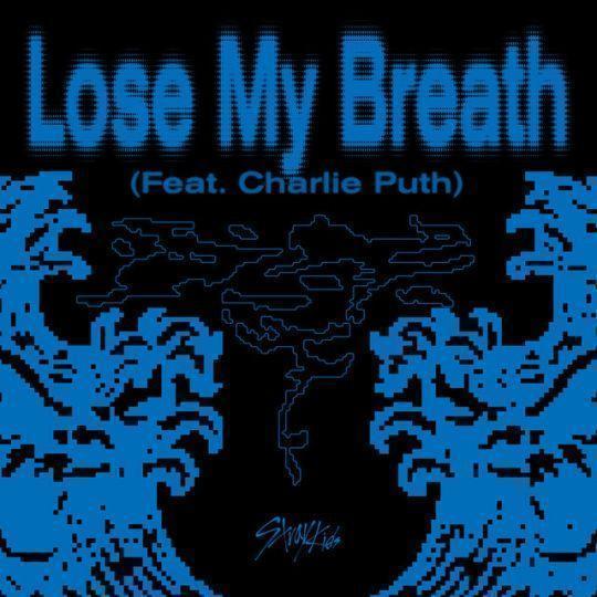Coverafbeelding Stray Kids (feat. Charlie Puth) - Lose My Breath