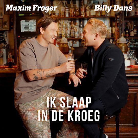 Coverafbeelding Maxim Froger & Billy Dans - Ik Slaap In De Kroeg