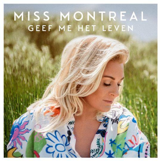 Coverafbeelding Miss Montreal - Geef Me Het Leven