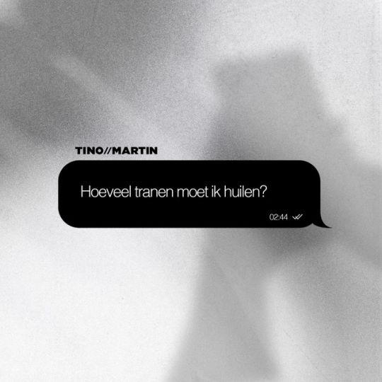 Coverafbeelding Tino Martin - Hoeveel Tranen Moet Ik Huilen?