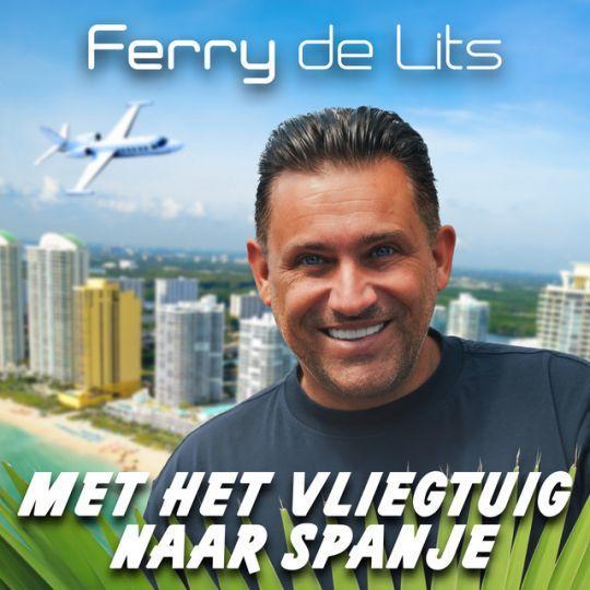 Coverafbeelding Ferry De Lits - Met Het Vliegtuig Naar Spanje