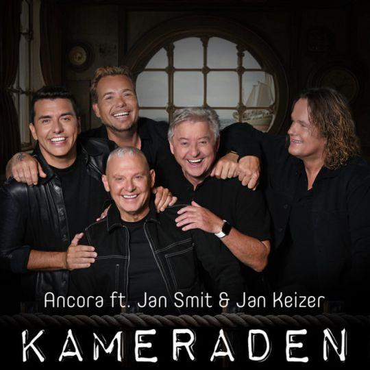 Coverafbeelding Ancora ft. Jan Smit & Jan Keizer - Kameraden