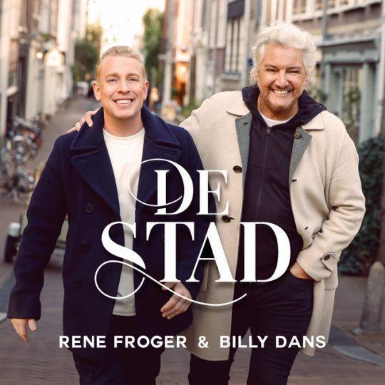 Coverafbeelding Rene Froger & Billy Dans - De Stad