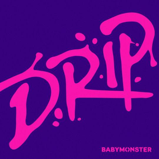 Coverafbeelding Babymonster - Drip