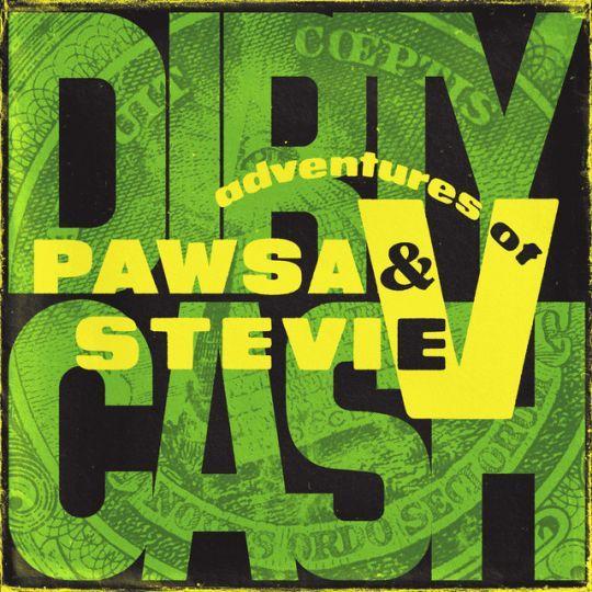 Coverafbeelding pawsa & adventures of stevie v - dirty cash