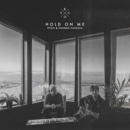 Coverafbeelding kygo & sandro cavazza - hold on me