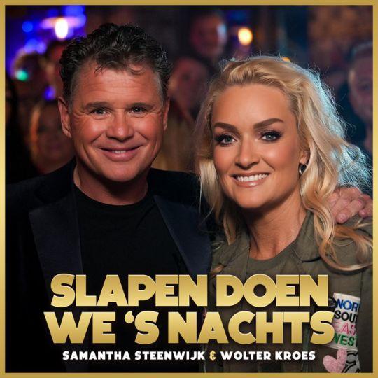 Coverafbeelding Samantha Steenwijk & Wolter Kroes - Slapen Doen We 's Nachts