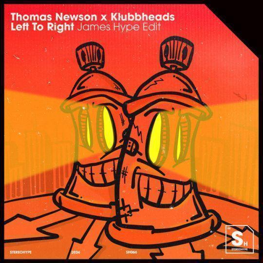 Coverafbeelding Thomas Newson x Klubbheads - Left To Right - James Hype Edit