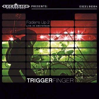 Coverafbeelding triggerfinger - faders up 2 - live in amsterdam